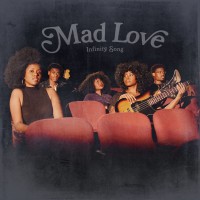 Purchase Infinity Song - Mad Love