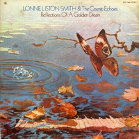 Purchase Lonnie Liston Smith - Reflections Of A Golden Dream (With The Cosmic Echoes)