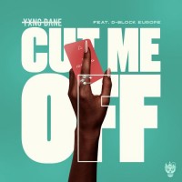 Purchase Yxng Bane - Cut Me Off (With D-Block Europe) (CDS)