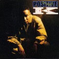 Buy Positive K - I Got A Man (MCD) Mp3 Download