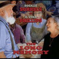 Purchase Rosalie Sorrels - The Long Memory (With Utah Phillips)