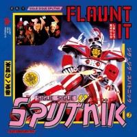 Purchase Sigue Sigue Sputnik - Flaunt It! (Deluxe Edition) CD1