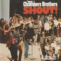 Purchase The Chambers Brothers - Shout! (Remastered)