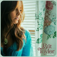 Purchase Brit Taylor - Real Me