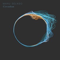 Purchase Manu Delago - Circadian