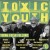 Buy Young Fresh Fellows - Toxic Youth Mp3 Download