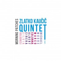 Purchase Zlatko Kaucic - Morning Patches