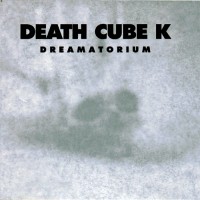 Purchase Death Cube K - Dreamatorium