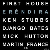 Purchase First House - Erendira (Vinyl)