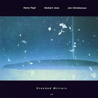 Purchase Harry Pepl - Cracked Mirrors (With Herbert Joos & Jon Christensen)