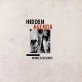 Buy Hidden Agenda - More Decisions Mp3 Download