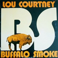 Purchase Lou Courtney - Buffalo Smoke (Vinyl)