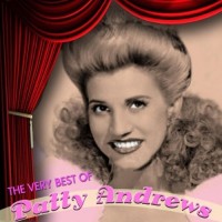 Purchase Patty Andrews - The Very Best Of