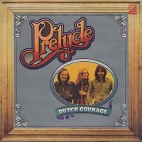 Purchase Prelude - Dutch Courage (Vinyl)