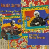 Purchase Rosalie Sorrels - No Closing Chord - The Songs Of Malvina Reynolds