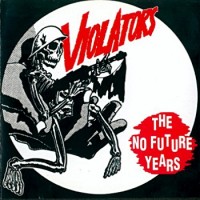 Purchase Violators - The No Future Years