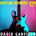 Buy David Garfield - Guitar Heroes Otb, Vol. 1 Mp3 Download