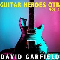 Purchase David Garfield - Guitar Heroes Otb, Vol. 1