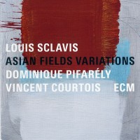 Purchase Louis Sclavis - Asian Fields Variations