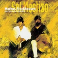 Purchase Markus Stockhausen - Sol Mestizo