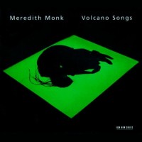 Purchase Meredith Monk - Voicano Songs