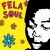 Buy Fela Kuti - Fela Soul (With De La Soul) Mp3 Download