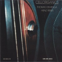Purchase Heinz Reber - Cellorganics (With Thomas Demenga) (Vinyl)