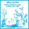 Buy Markus Stockhausen - Aqua Sansa (With Jasper Van't Hof) (Vinyl) Mp3 Download