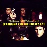 Purchase Motiv 8 - Searching For The Golden Eye (With Kym Mazelle) (CDS)