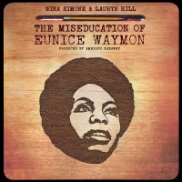 Purchase Nina Simone - The Miseducation Of Eunice Waymon (With Lauryn Hill)