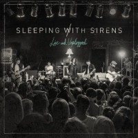Purchase Sleeping With Sirens - Live And Unplugged