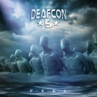 Purchase Deafcon5 - F.E.E.L.