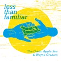 Buy Wayne Graham - Less Than Familiar (With The Green Apple Sea) Mp3 Download