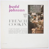 Purchase Budd Johnson - French Cookin' (Vinyl)