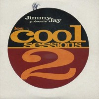 Purchase Jimmy Jay - Les Cool Sessions 2