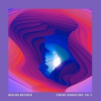 Purchase Madison Mcferrin - Finding Foundations: Vol. 2 (EP)