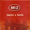 Buy Mi2 - Dečki S Sotle Mp3 Download