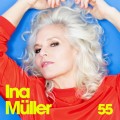 Buy Ina Müller - 55 Mp3 Download