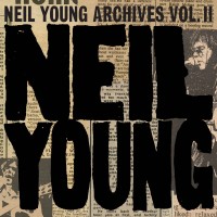 Purchase Neil Young - Neil Young Archives Vol. 2 (1972 - 1976) CD1