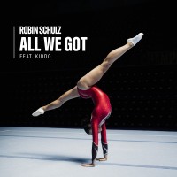 Purchase Robin Schulz - All We Got (Feat. Kiddo) (CDS)