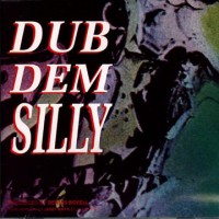 Purchase Dennis Bovell - Dub Dem Silly