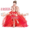 Buy Ali Mcgregor - A Very Jazzamatazz Christmas Mp3 Download