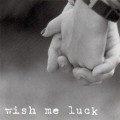 Buy Feeling Left Out - Wish Me Luck (EP) Mp3 Download