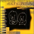 Buy Fredy Studer - Half A Lifetime (With Christy Doran) CD1 Mp3 Download