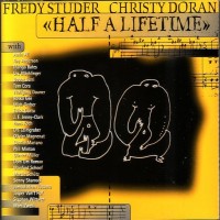 Purchase Fredy Studer - Half A Lifetime (With Christy Doran) CD1