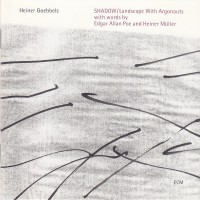 Purchase Heiner Goebbels - Shadow / Landscape With Argonauts