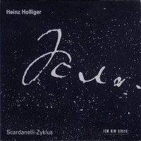 Purchase Heinz Holliger - Scardanelli-Zyklus CD1