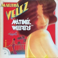 Purchase Martha Velez - Matinee Weepers (Vinyl)