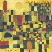 Purchase Me And My Friends - Hide Your Way