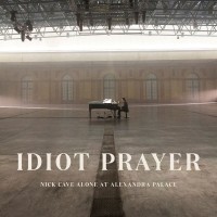 Purchase Nick Cave - Idiot Prayer: Nick Cave Alone At Alexandra Palace CD1